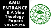 Amu Entrance B.A Shia Theology 2021-2024