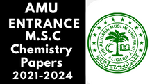 Amu Entrance M.S.C Chemistry 2021-2024